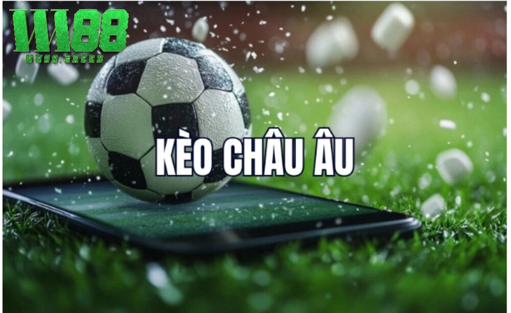 Lưu ý khi chơi kèo Châu Âu tại Ww88